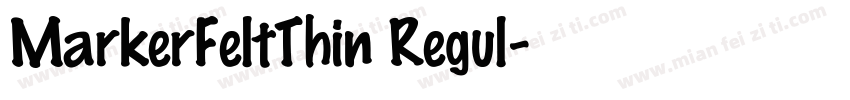 MarkerFeltThin Regul字体转换